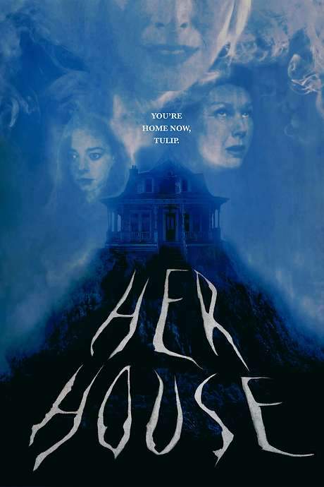 HER HOUSE